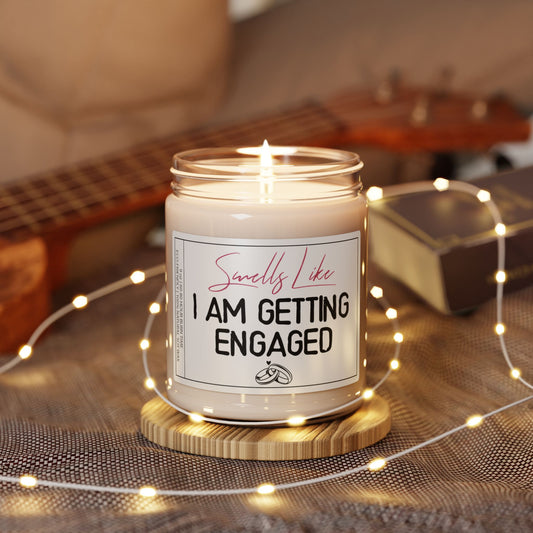 Smells Like I am Getting Engaged | Lovely Engagement Soy Candle Special Gift For Him or Her