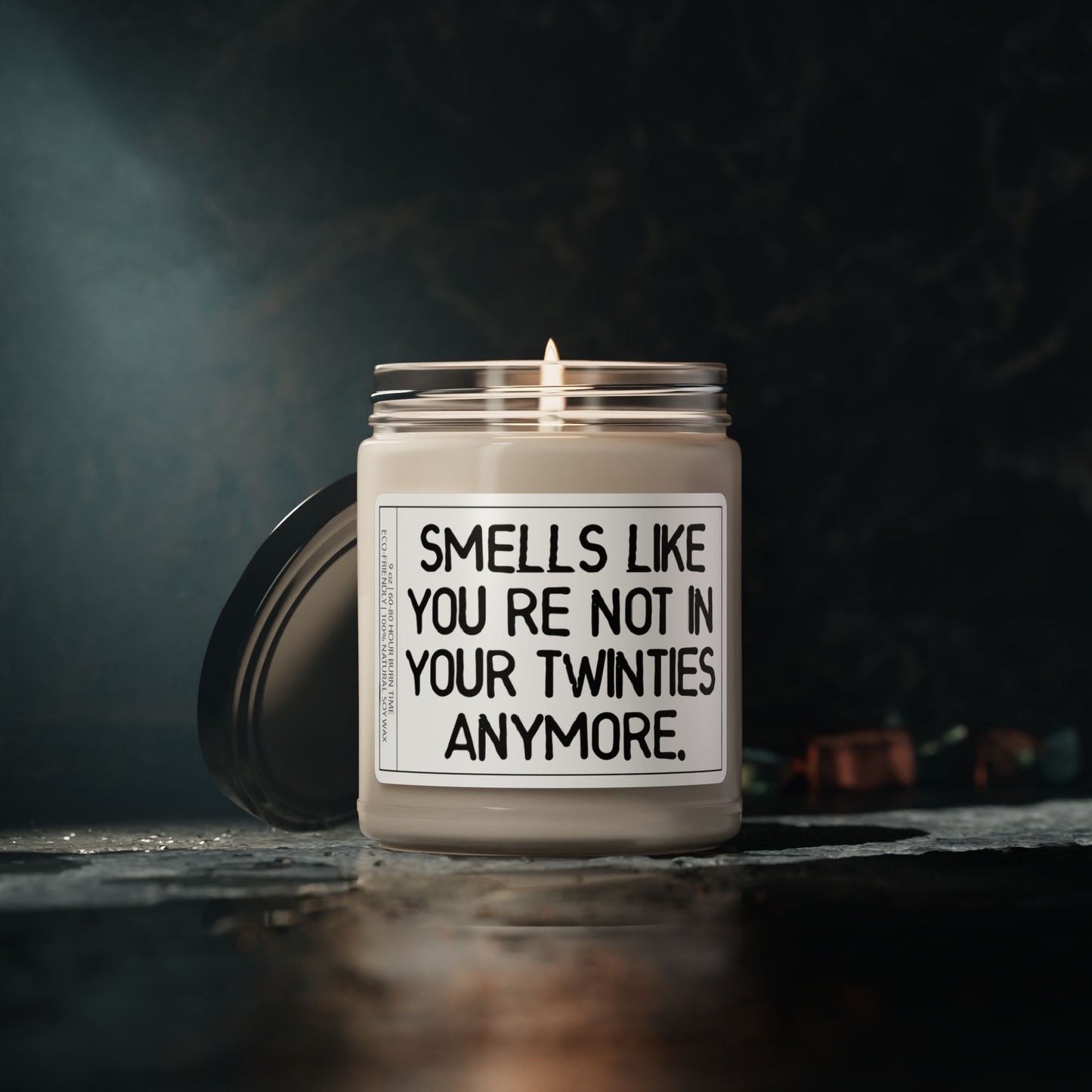 Smells Like You’re Not in Your Twenties Anymore | Birthday Celebratory Candle Gift for Saying Goodbye to Your Twenties