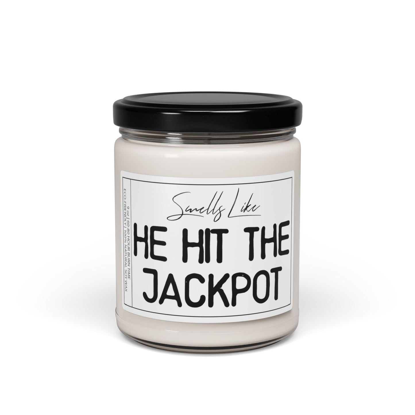 Smells Like He Hit The Jackpot | Lovely Engagement / Weeding Soy Candle Special Gift For Lovers, Husband and Wife