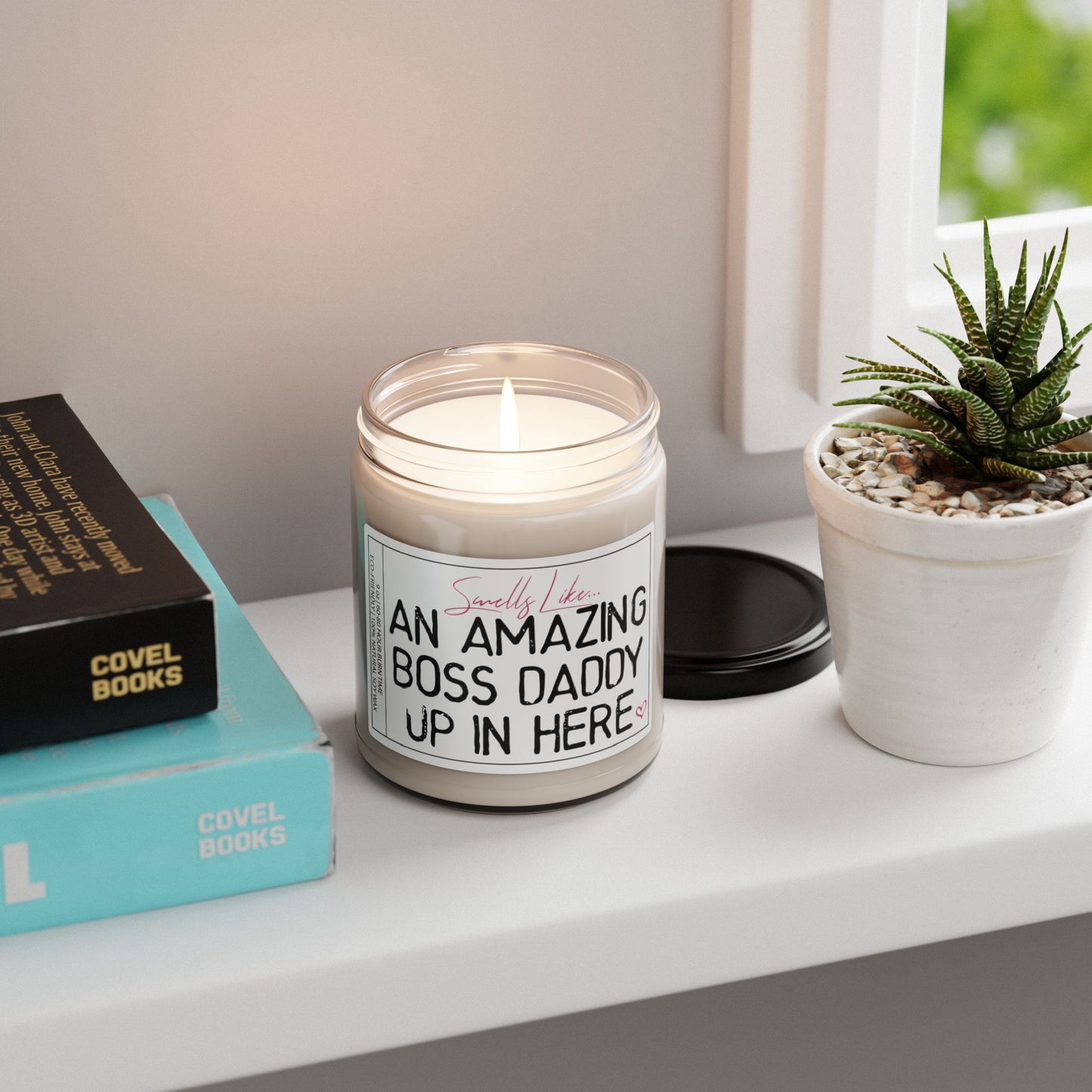 Smells Like an Amazing Boss Daddy Up in Here | Empowering Candle Gift for Dads