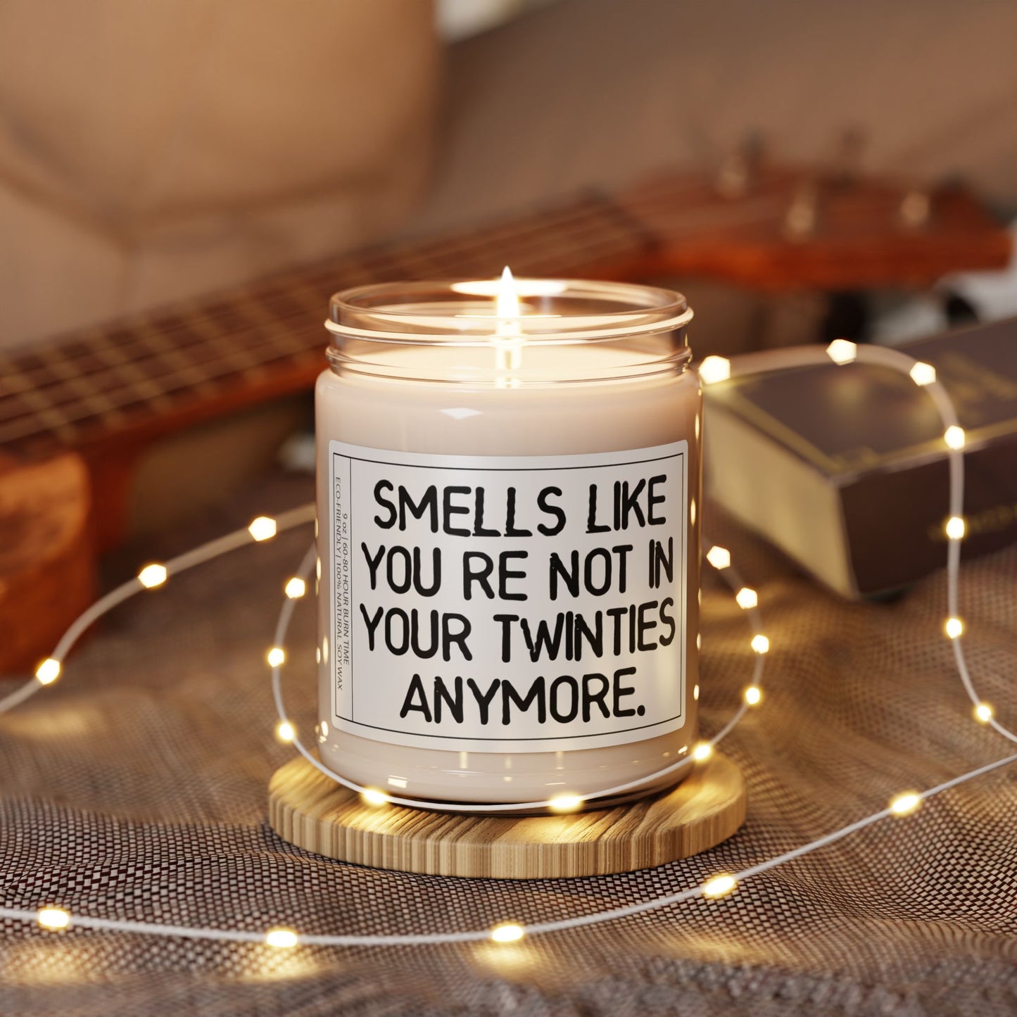 Smells Like You’re Not in Your Twenties Anymore | Birthday Celebratory Candle Gift for Saying Goodbye to Your Twenties